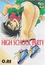 HIGH SCHOOL PARTYの表紙